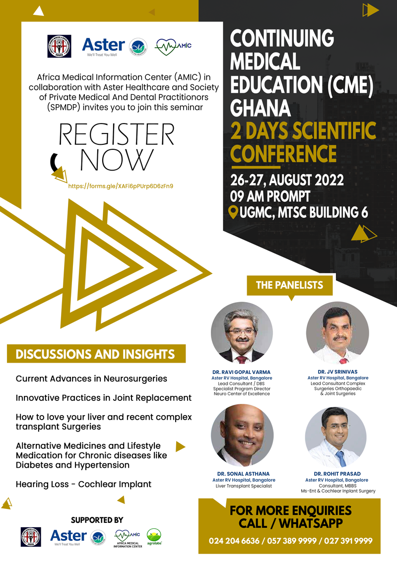 CONTINUING MEDICAL EDUCATION(CME) GHANA. 2DAYSSCIENTIFIC CONFERENCE 26-27, AUGUST 2022